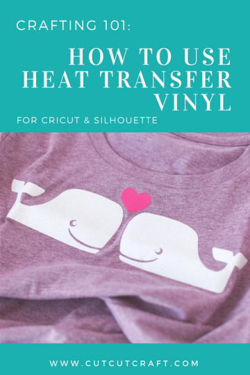 how to use heat transfer vinyl silhouette cricut cut cut craft